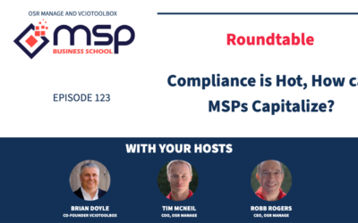 Roundtable Compliance is Hot How can MSPs Capitalize