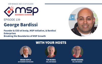 George Bardissi – Breaking the Boundaries of MSP Growth